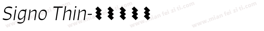 Signo Thin字体转换